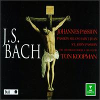 Bach: Johannes-Passion BWV 245 - Barbara Schlick (soprano); Gerd Trk (tenor); Guy de Mey (tenor); Kai Wessel (alto); Klaus Mertens (baritone);...