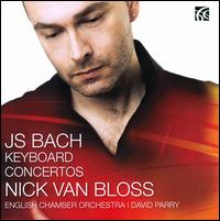 Bach: Keyboard Concertos - Nick Van Bloss (piano); English Chamber Orchestra; David Parry (conductor)