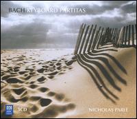 Bach: Keyboard Partitas - Nicholas Parle (piano)