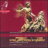 Bach: Kyrie, Gott Vater in Ewigkeit - Leo Van Doeselaar (organ); Netherlands Chamber Choir (choir, chorus); Jos Van Veldhoven (conductor)