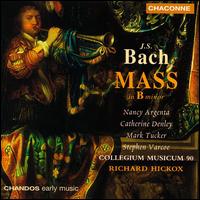 Bach: Mass in B minor - Catherine Denley (alto); Mark Tucker (tenor); Nancy Argenta (soprano); Stephen Varcoe (baritone);...