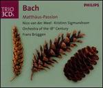 Bach: Matthäus Passion - Adinda De Nijs (soprano); Ananda Goud (contralto); Bruce Sellers (tenor); Claudia Schubert (contralto); David Barick (bass);...