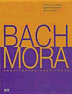 Bach/Mora: Architects