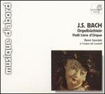 Bach: Orgelbchlein - Rene Saorgin (organ)