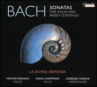 Bach: Sonatas for Violin & Basso Continuo - La Divina Armonia