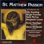 Bach: St. Matthew Passion (Highlights) - Ambrosian Singers (vocals); Barry McDaniel (baritone); Benjamin Luxon (bass); Birgit Finnila (alto); Elly Ameling (soprano);...