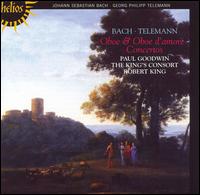 Bach, Telemann: Oboe & Oboe d'amore Concertos - Paul Goodwin (oboe); Paul Goodwin (oboe d'amore); Robert King (harpsichord); The King's Consort; Robert King (conductor)