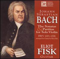 Bach: The Sonatas & Partitas for Solo Violin - Eliot Fisk (guitar)