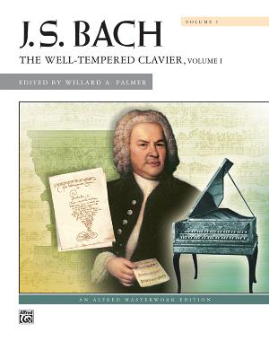 Bach -- The Well-Tempered Clavier, Vol 1: Comb Bound Book - Bach, Johann Sebastian (Composer), and Palmer, Willard A (Composer)