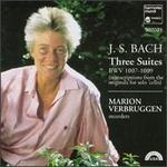 Bach: Three Suites, BWV 1007-1009