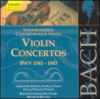 Bach: Violin Concertos, BWV 1041-1043 - Christoph Poppen (violin); Isabelle Faust (violin); Stuttgart Bach Collegium Orchestra; Helmuth Rilling (conductor)