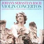 Bach: Violin Concertos - Capella Savaria; Zsolt Kall (violin)