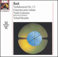 Bach: Violinkonzerte No. 1-3 - Christian Ferras (violin); Yehudi Menuhin (violin); Bath Festival Orchestra; Yehudi Menuhin (conductor)