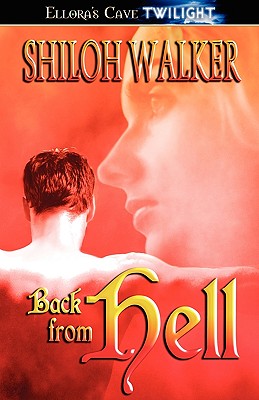 Back from Hell - Walker, Shiloh