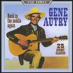 Back In the Saddle Again: 25 Cowboy Classics - Gene Autry