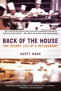 Back of the House: The Secret Life of a Restaurant