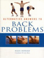 Back Problems - Alternative Answers - Howard, Nigel
