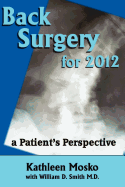 Back Surgery for 2012: A Patient's Perspective
