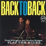 Back to Back: Duke Ellington and Johnny Hodges Play the Blues