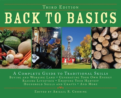 Back to Basics: A Complete Guide to Traditional Skills - Gehring, Abigail (Editor)