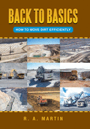 Back to Basics: How to Move Dirt Efficiently