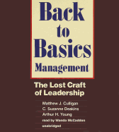 Back to Basics Management: The Lost Craft of Leadership