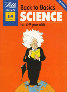 Back to Basics: Science for 8-9 Year Olds