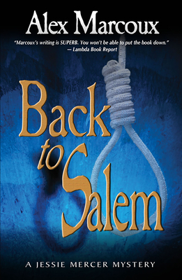 Back to Salem: A Jessie Mercer Mystery - Marcoux, Alex