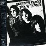 Back to the Noise: The Rise and Fall of the Stooges