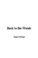 Back to the Woods