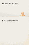 Back to the Woods