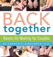 Back Together: Hands-On Healing for Couples