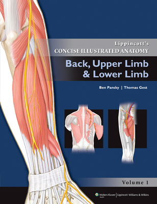 Back, Upper Limb and Lower Limb: Back, Upper Limb and Lower Limbvolume 2 - Pansky, Ben, PhD, MD, and Gest, Thomas R, PhD