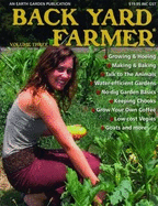 Back Yard Farmer - Volume 3