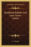 Backblock Ballads And Later Verses (1918)