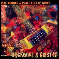 Backbone and Gristle - Mac Arnold
