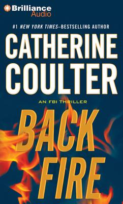 Backfire - Coulter, Catherine, and Meskimen, Jim, Mr. (Read by), and Hurst, Deanna (Read by)