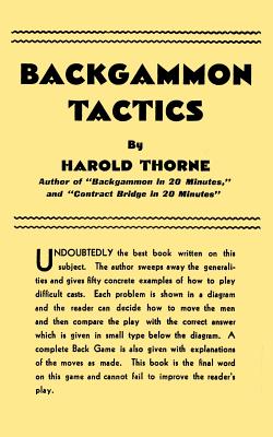 Backgammon Tactics - Thorne, Harold, and Sloan, Sam (Introduction by)