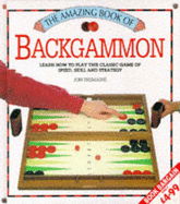 Backgammon - The Amazing Book