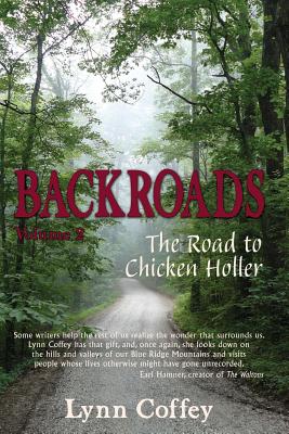 Backroads 2: The Road to Chicken Holler - Coffey, Lynn
