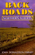 Backroads of Northern Alberta