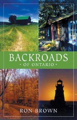 Backroads of Ontario - Brown, Ron