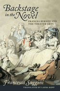 Backstage in the Novel: Frances Burney and the Theater Arts