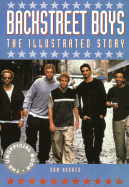 Backstreet Boys: The Illustrated Story - Hughes, Sam