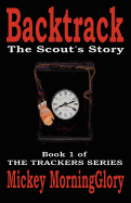 Backtrack: The Scout's Story