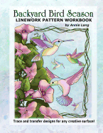 Backyard Bird Season: Linework Pattern Workbook