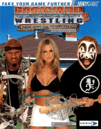 Backyard Wrestling 2: There Goes the Neighborhood Official Strategy Guide