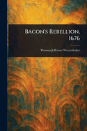 Bacon's Rebellion, 1676