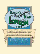 Bacon's Up-to-Date Map of London 1902