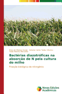 Bactrias diazotrficas na absoro de N pela cultura do milho